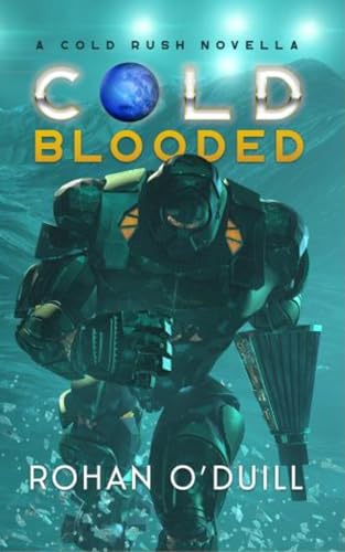 Cold Blooded, A Cold Rush Novella
