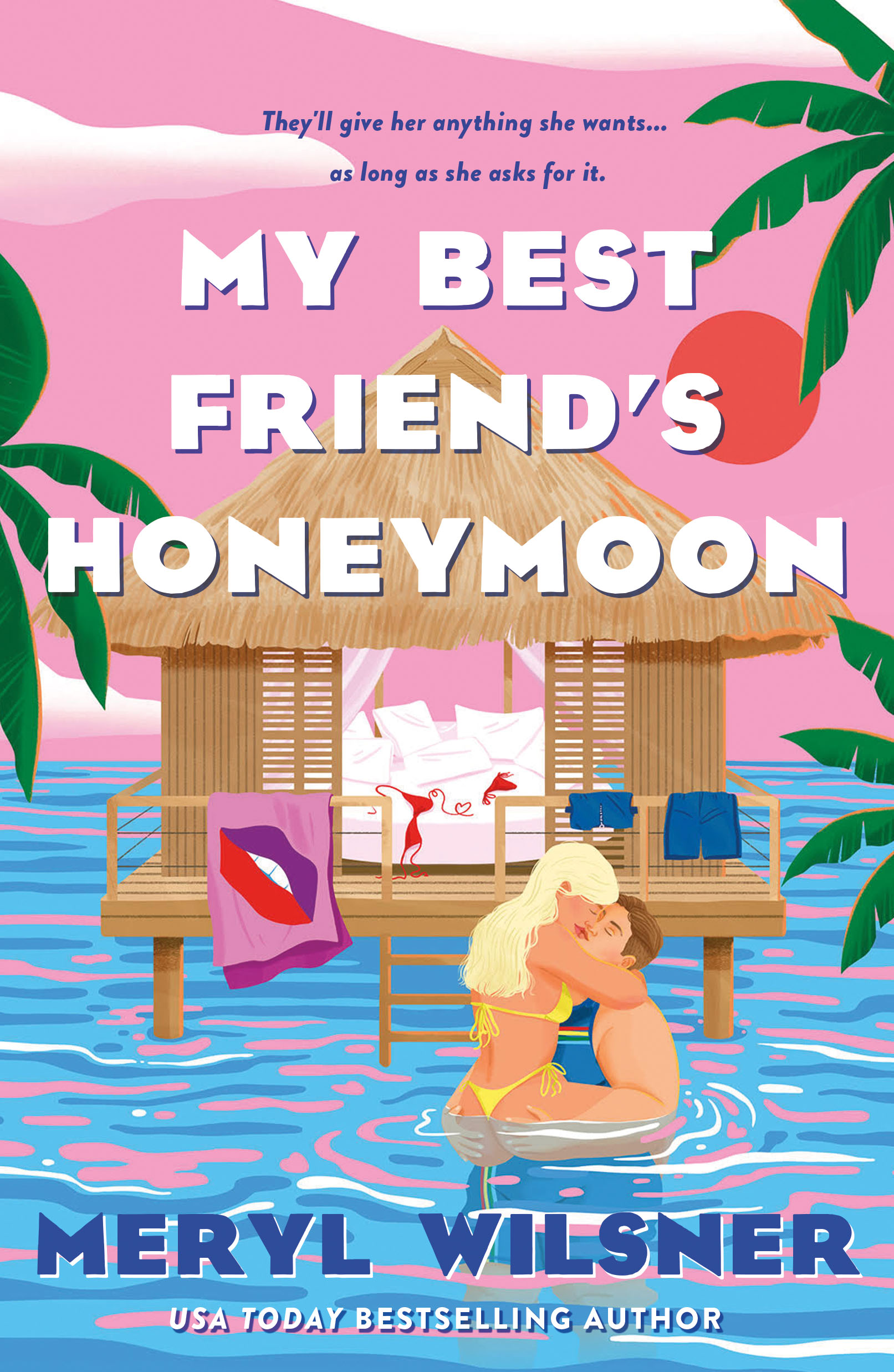 My Best Friend’s Honeymoon