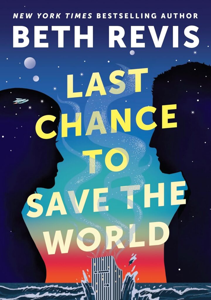last chance to save the world full speed to a crash landing series book review book cover beth revis