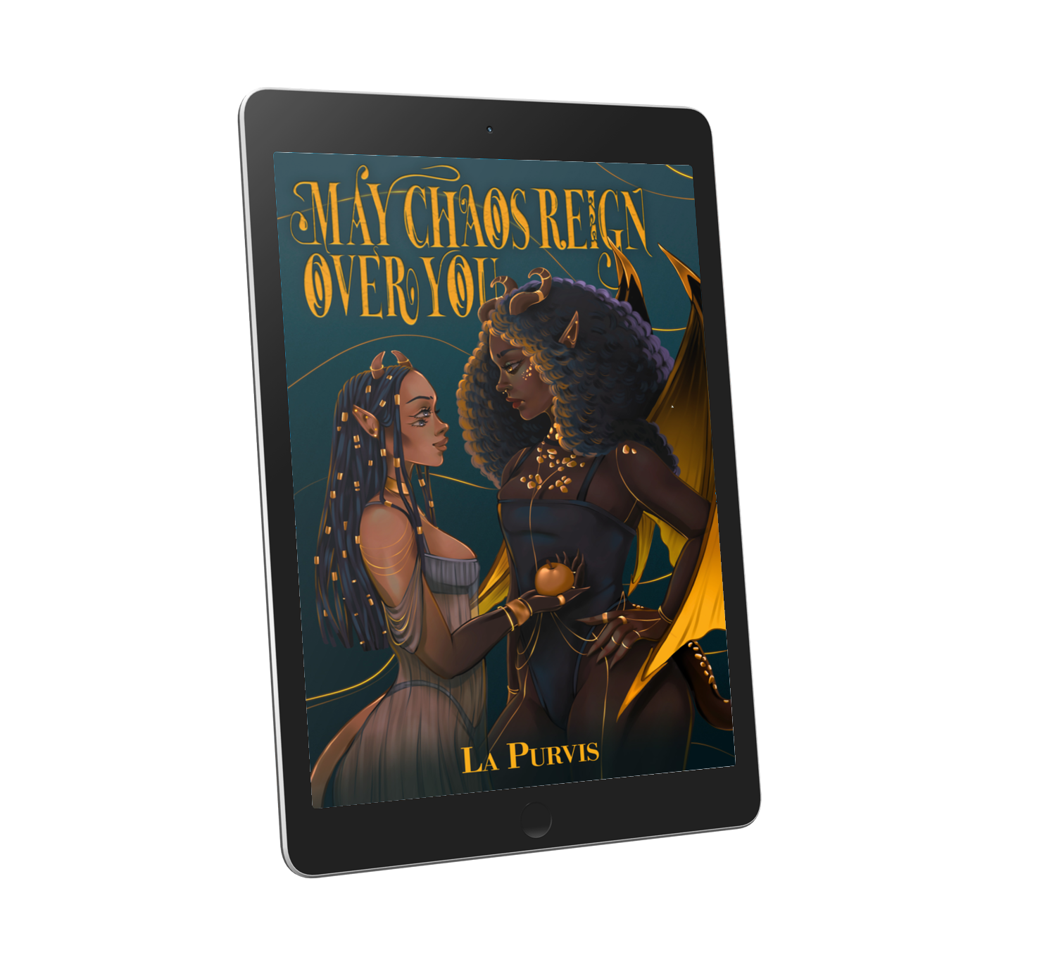 May chaos reign over you la Purvis sapphic fantasy
